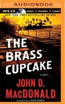 The Brass Cupcake - MACDONALD,  John D. - 9781501257575