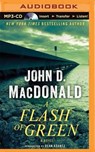 A Flash of Green - MACDONALD,  John D. - 9781501257681