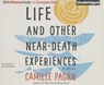 Life and Other Near-Death Experiences - PAGÁN,  Camille - 9781501266492