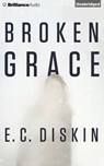 Broken Grace - DISKIN,  E. C. - 9781501266560