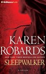 Sleepwalker - ROBARDS,  Karen - 9781501273407