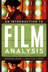 An Introduction to Film Analysis - Professor Michael (Temple University Ryan ; Dr Melissa (University of Pittsburgh Lenos - 9781501318542