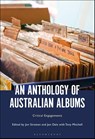 An Anthology of Australian Albums - Jon (University of South Australia) Stratton ; Jon (Independent Scholar Dale ; Tony (University of Technology Sydney Mitchell - 9781501339868