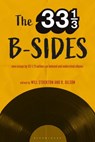 The 33 1/3 B-sides - Professor Will (Clemson University Stockton ; Professor D. (Missouri State University Gilson - 9781501342455