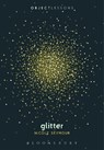 Glitter - Dr. Nicole (California State University Seymour - 9781501373763