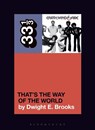 Earth, Wind & Fire's That's the Way of the World - Dwight E. (Zayad University Brooks - 9781501378058