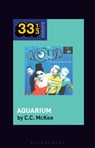 Aqua's Aquarium - Dr. C.C. (Assistant Professor of History of Art McKee - 9781501384172