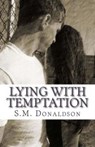 Lying With Temptation - SM Donaldson - 9781501408120