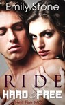 Ride Hard and Free (Hell Fire MC) - Emily Stone - 9781501408724