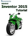 Autodesk Inventor 2015 Tutorial - Online Instructor - 9781501422034
