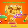 Diamond Digger Saga Game: Guide With Extra Tips & Level Help! - RAM Internet Media - 9781501425196