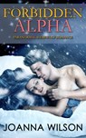 Forbidden Alpha (Paranormal Werewolf Romance) - Joanna Wilson - 9781501450723