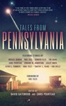 Tales from Pennsylvania - Michael Bunker ; Nick Cole ; Jennifer Ellis ; Tim Grahl ; Chris Pourteau ; Edward W. Robertson ; Lesley Smith ; Kevin G. Summers ; Nina Tozzi ; Timothy C. Ward ; Kim Wells - 9781501456848