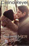 Reclaiming Her Alpha (Paranormal Werewolf Shifter Romance) - Celina Reyer - 9781501460760