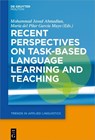 Recent Perspectives on Task-Based Language Learning and Teaching - Mohammad Ahmadian ; Maria del Pilar Garcia Mayo - 9781501511479