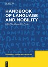 Handbook of Language and Mobility - Alfonso Del Percio - 9781501516542