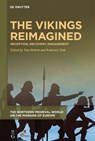 The Vikings Reimagined - Tom Birkett ; Roderick Dale - 9781501518157