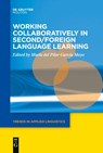 Working Collaboratively in Second/Foreign Language Learning - Maria del Pilar Garcia Mayo - 9781501520969