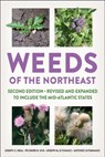 Weeds of the Northeast - Joseph C. Neal ; Richard H. Uva ; Joseph M. DiTomaso ; Antonio DiTommaso - 9781501755729