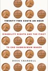Twenty-Two Cents an Hour - Doug Crandell - 9781501763588