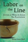 Labor on the Line - Anna-Lena Wolf - 9781501783371