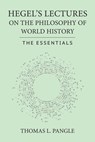 Hegel's Lectures on the Philosophy of World History - Thomas L. Pangle - 9781501784576