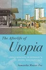 The Afterlife of Utopia - Samantha Maurer Fox - 9781501785108