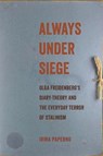 Always Under Siege - Irina Paperno - 9781501785832