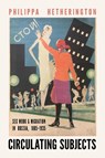 Circulating Subjects - Philippa Hetherington - 9781501787669