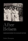 After Belsen - Robert Thompson - 9781501788000