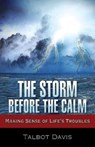 The Storm Before the Calm - Talbot Davis - 9781501804311
