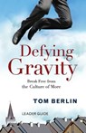 Defying Gravity - BERLIN,  Tom ; Welch, Clara - 9781501813429