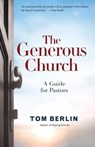 The Generous Church - Tom Berlin - 9781501813498