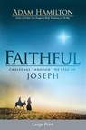 Faithful Large Print - Adam Hamilton - 9781501814105