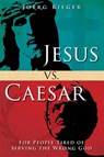 Jesus vs. Caesar - Joerg Rieger - 9781501842672