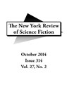 New York Review of Science Fiction October 2014 - Brian Stableford ; Fruma Klass ; Michael Andre-Driussi ; Emily Hosokawa ; Mariano Villareal ; Michael Levy ; A.P. Canavan ; Dan'l Danehy-Oakes ; Joe Sanders ; Fran Wilde - 9781502204905