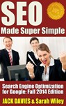 SEO Made Super Simple - Search Engine Optimization for Google - Jack Davies - 9781502209672