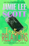 Textual Relations - Jamie Lee Scott - 9781502211255