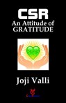 CSR: An Attitude of GRATITUDE - Dr. Joji Valli - 9781502234193