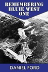 Remembering Bluie West One: The Arctic Airfield That Helped Win the Second World War - Daniel Ford - 9781502244840