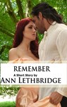 Remember - Ann Lethbridge - 9781502252777