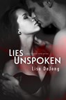 Lies Unspoken - Lisa De Jong - 9781502255174