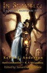 In Shambles - Kevin J. Anderson ; Bard Constantine ; R. A. McCandless ; Briana Forney ; Roy C. Booth ; Axel Kohagen ; Brian Woods ; R. W. Ware ; David Stegora ; Kenneth Olson ; M. M. Schill ; Naching T. Kassa ; Elenore Audley ; Druscilla Morgan ; Shane Porteous ; Micha - 9781502282675