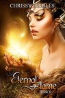 Eternal Flame - Book 6 - Chrissy Peebles - 9781502283641