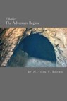 Ellery The Adventure Begins - Nathan V. Brown - 9781502288721