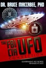 The FBI-CIA-UFO Connection: The Hidden UFO Activities of USA Intelligence Agencies - Stanton T. Friedman - 9781502317216