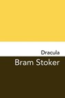 Dracula: Original and Unabridged - Bram Stoker - 9781502351296