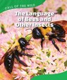 The Language of Bees and Other Insects - KOPP,  Megan - 9781502617293