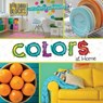 Colors at Home - MORGAN,  Elizabeth - 9781502659187