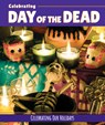 Celebrating Day of the Dead - Elizabeth Morgan - 9781502664921